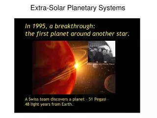 Extra-Solar Planetary Systems
