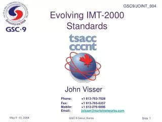 Evolving IMT-2000 Standards