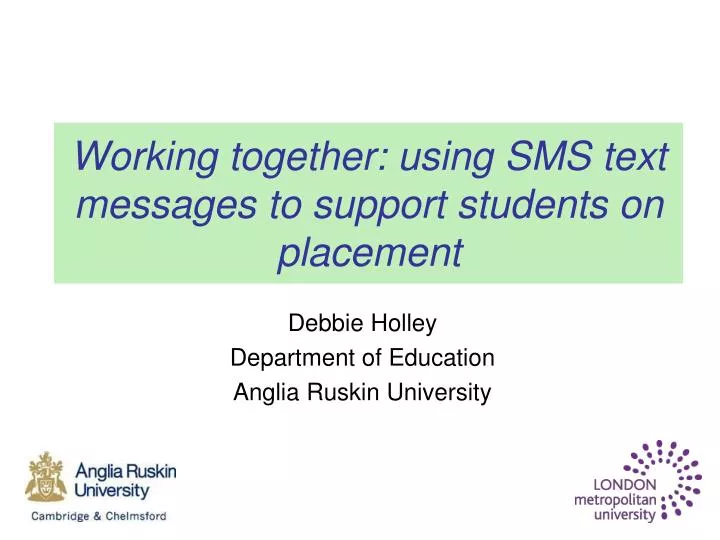 working together using sms text messages to support students on placement