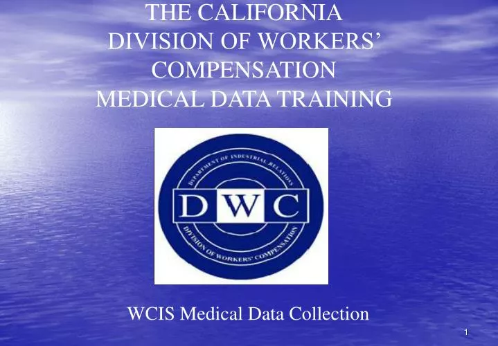 the california division of workers compensation medical data training