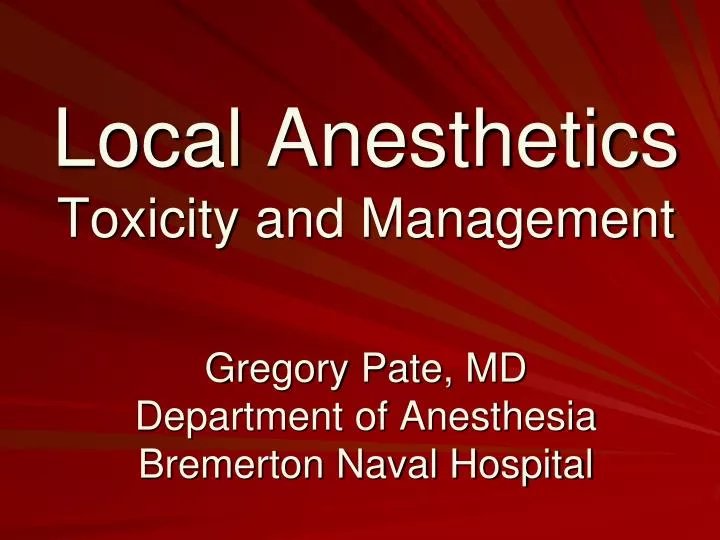 local anesthetics toxicity and management