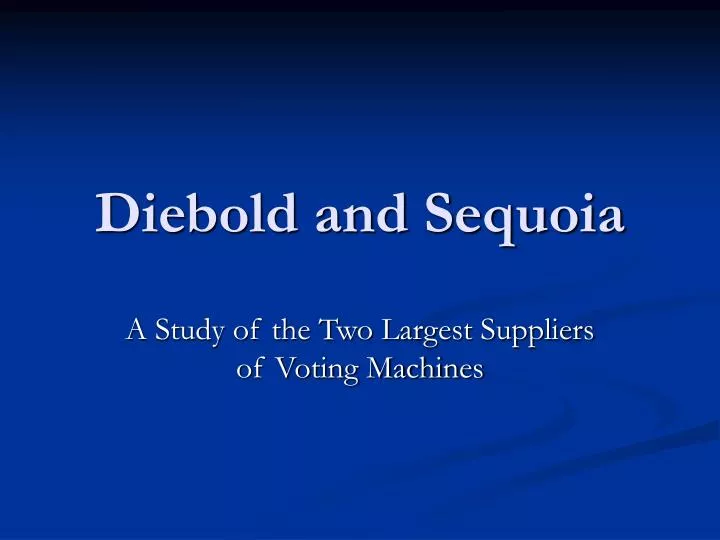 diebold and sequoia