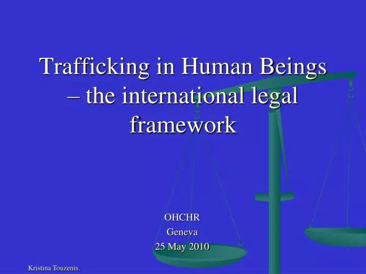 trafficking in human beings the international legal framework