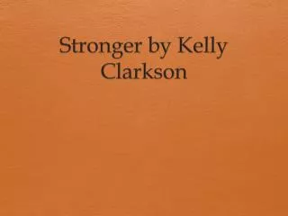 stronger by kelly clarkson