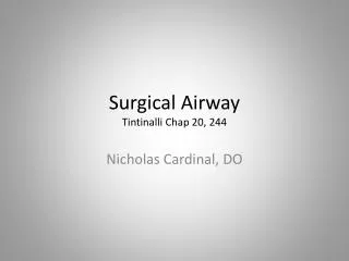 Surgical Airway Tintinalli Chap 20, 244