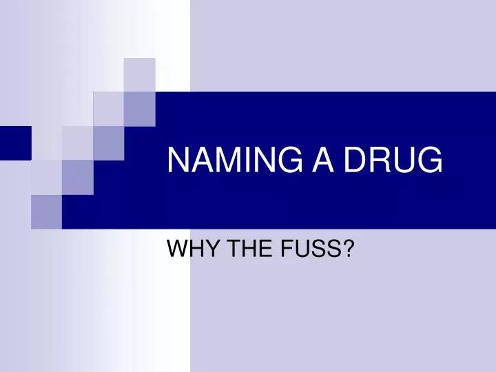 naming a drug