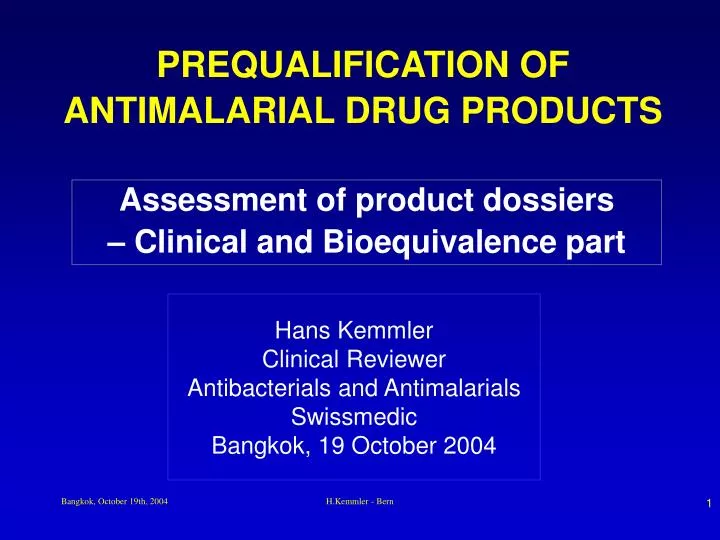 hans kemmler clinical reviewer antibacterials and antimalarials swissmedic bangkok 19 october 2004