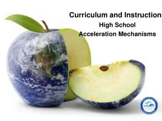 High School Acceleration Mechanisms