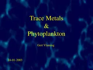 Trace Metals &amp; Phytoplankton