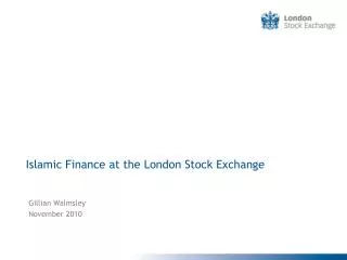 Islamic Finance at the London Stock Exchange