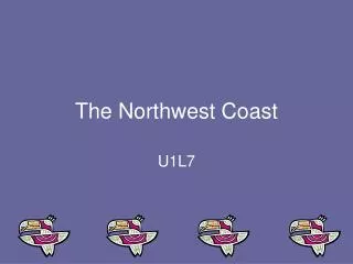 The Northwest Coast
