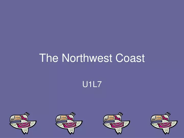 the northwest coast