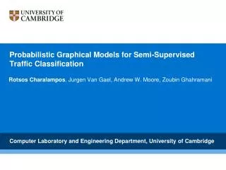 Probabilistic Graphical Models for Semi-Supervised Traffic Classification