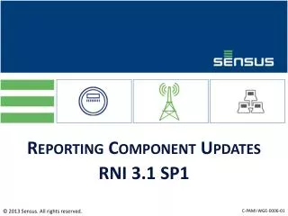 Reporting Component Updates RNI 3.1 SP1
