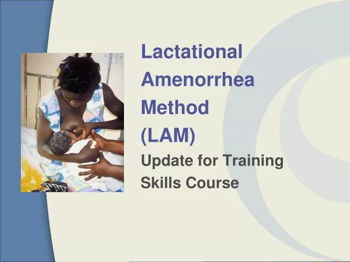 lactational amenorrhea method lam update for training skills course