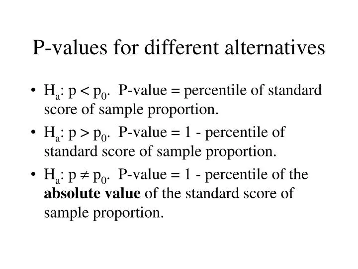 p values for different alternatives