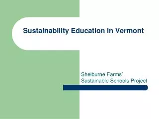 Sustainability Education in Vermont