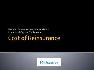 Cost of Reinsurance