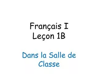 fran ais i le on 1b