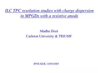 ILC TPC resolution studies with charge dispersion in MPGDs with a resistive anode