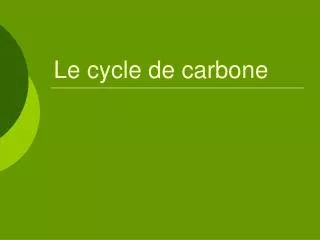 le cycle de carbone