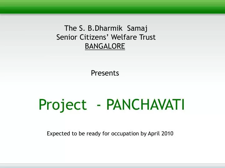 the s b dharmik samaj senior citizens welfare trust bangalore presents project panchavati