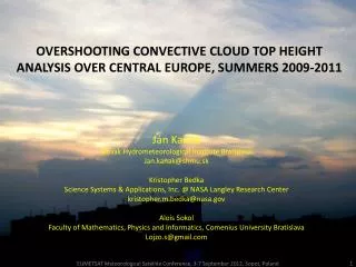 OVERSHOOTING CONVECTIVE CLOUD TOP HEIGHT ANALYSIS OVER CENTRAL EUROPE , SUMMERS 2009 - 2011