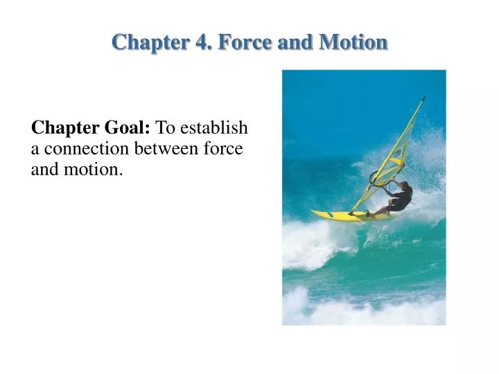 PPT - Chapter 4. Force And Motion PowerPoint Presentation, Free ...