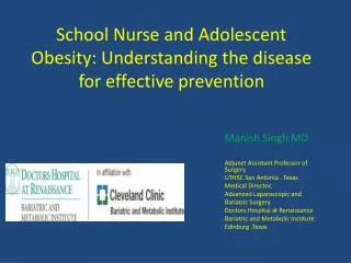 School Nurse and Adolescent Obesity: Understanding the disease for effective prevention