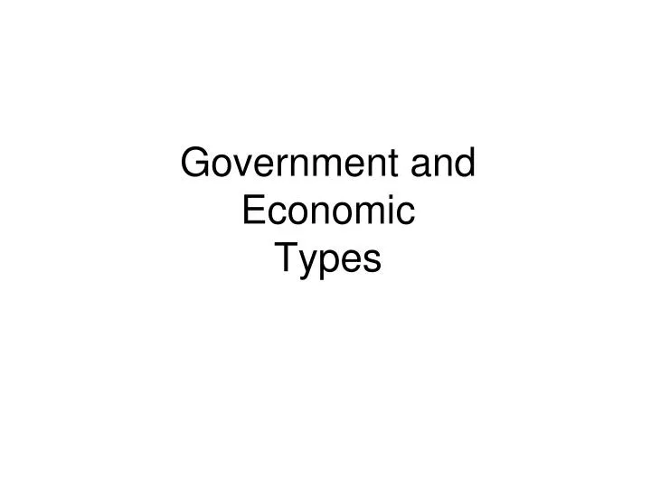 government and economic types