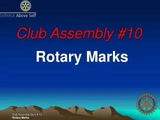 Club Assembly #10