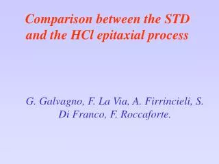 Comparison between the STD and the HCl epitaxial process