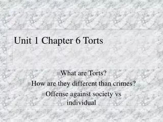 Unit 1 Chapter 6 Torts