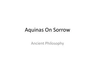 Aquinas On Sorrow