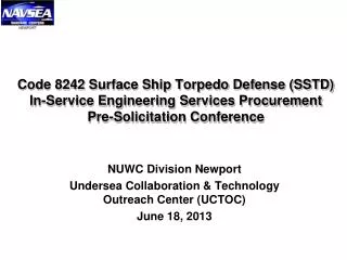 NUWC Division Newport Undersea Collaboration &amp; Technology Outreach Center (UCTOC)