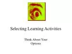 Enhancing Learning Through Diverse Activity Selection: Strategies for Engagement - slide 1