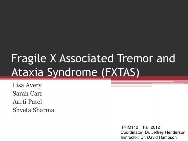 fragile x associated tremor and ataxia syndrome fxtas
