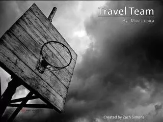 Travel Team By: Mike Lupica