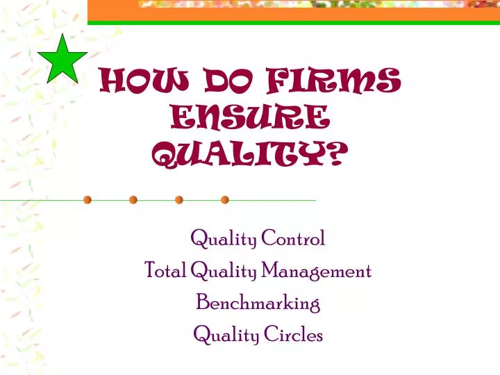 how do firms ensure quality