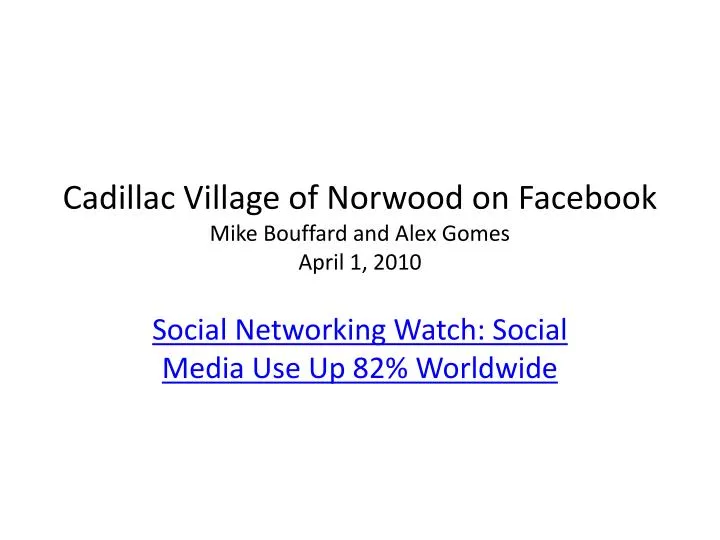 cadillac village of norwood on facebook mike bouffard and alex gomes april 1 2010