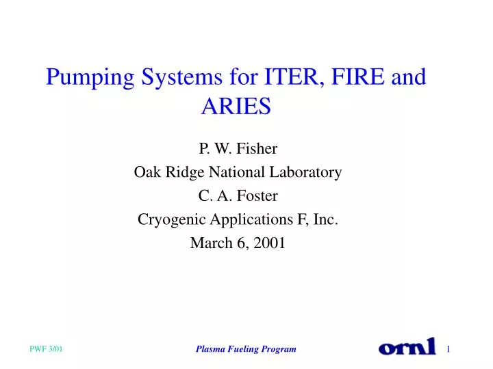 pumping systems for iter fire and aries