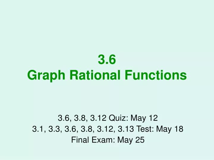 3 6 graph rational functions