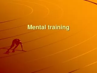 Mental training