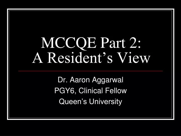 mccqe part 2 a resident s view