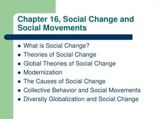 Chapter 16, Social Change and Social Movements