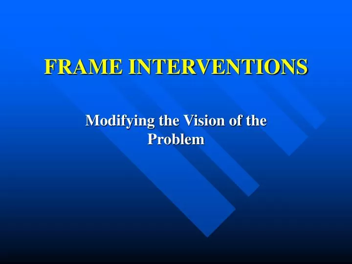 frame interventions