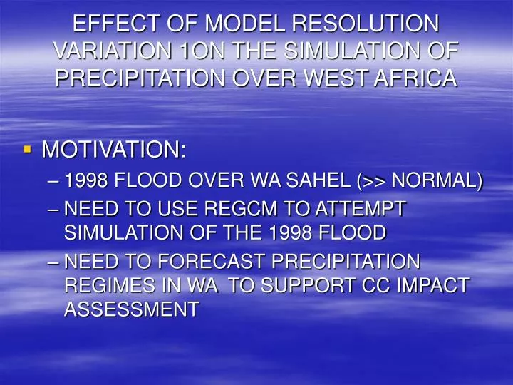 effect of model resolution variation 1 on the simulation of precipitation over west africa