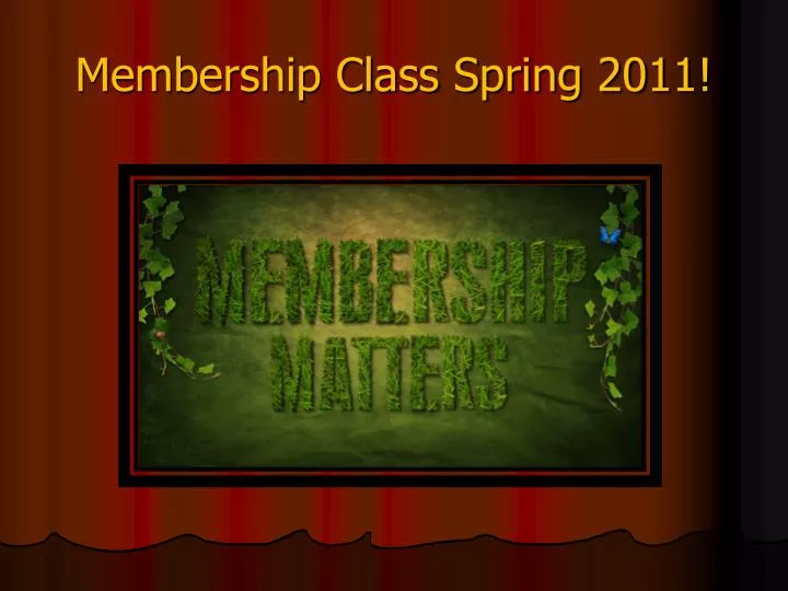 membership class spring 2011