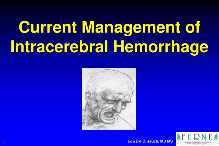 current management of intracerebral hemorrhage