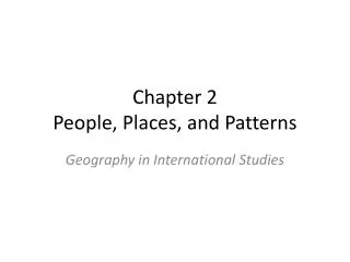 chapter 2 people places and patterns